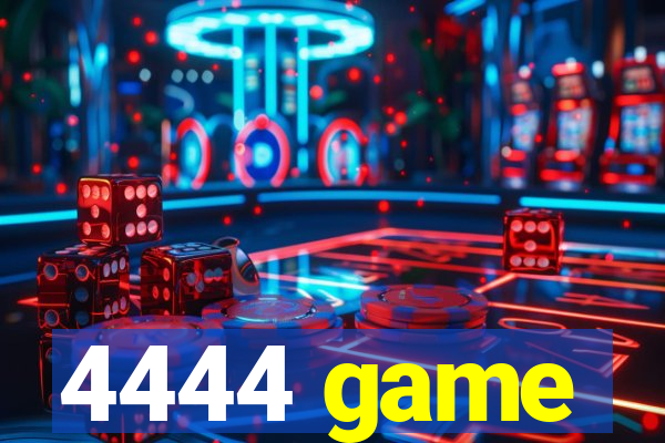 4444 game